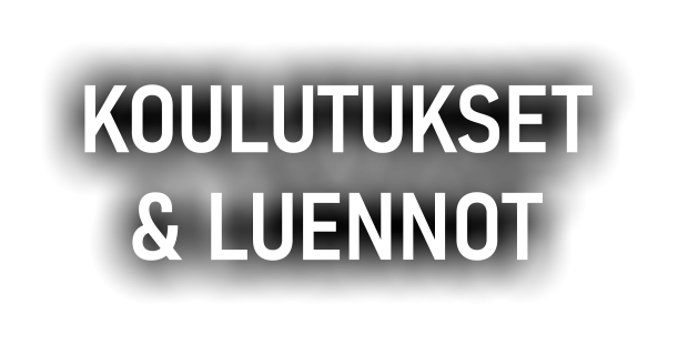 KOULUTUKSET & LUENNOT