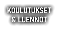 KOULUTUKSET & LUENNOT